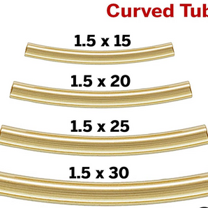 14k Gold Filled Curved Tube Beads, Smooth Curved Tube Bead - 1.5mm and 2mm Outside diameter, 4 Sizes - 15mm, 20mm, 25mm and 30mm (GF-784)