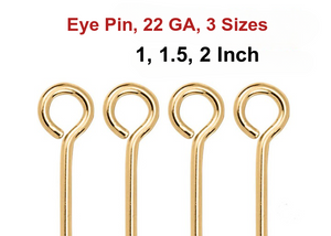 14k Gold Filled Eye Pin 22 GA, 3 Sizes, (GF-E22)