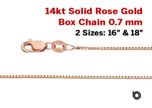 14KT Rose Gold Shiny Classic Box Chain, 0.6 mm, 2 Sizes, (2-14KT-Box )