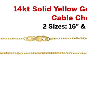 14KT Yellow Gold Shiny Classic Cable Chain with lobster clasp, 1.0 mm, (4-14KT-Cable )