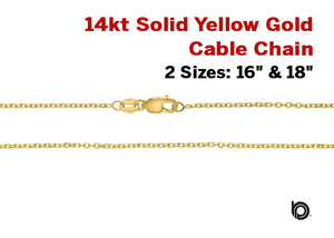 14KT Yellow Gold Shiny Classic Cable Chain with lobster clasp, 1.0 mm, (4-14KT-Cable )