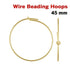 14K Gold Filled Wire Beading Hoops, 45 mm, (GF-335-45)
