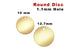 14K Gold Filled Round Disc 1.1 mm Hole, 0.8 mm Thickness, (GF-830)