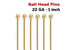 14K Gold Filled Ball Head Pins, 1 Inch 22 GA, GF-B22-1