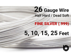 26 Gauge Fine Silver Round Half Hard or Dead Soft Wire - Beadspoint
